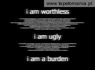 i am worthless, 